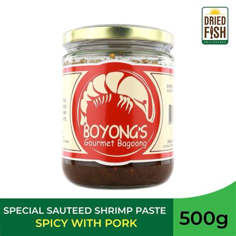 BOYONG’S Gourmet Bagoong Original/Spicy with Pork 500g.